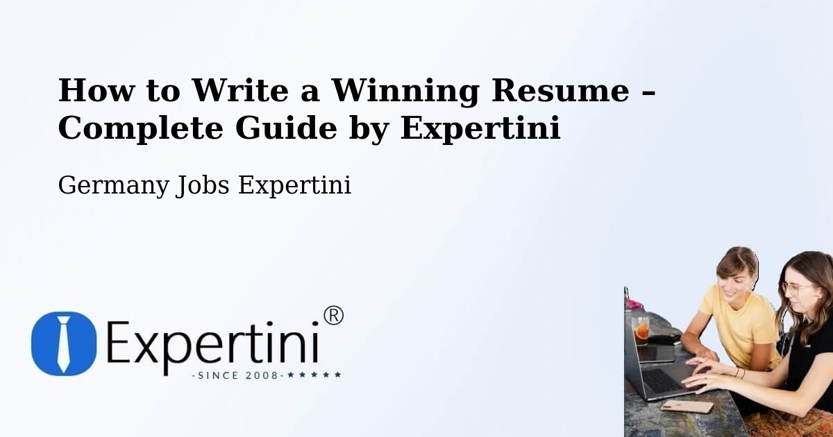 Resume Writing Guide for Job Seekers – Bonefeld - Bonefeld, Germany Jobs Expertini