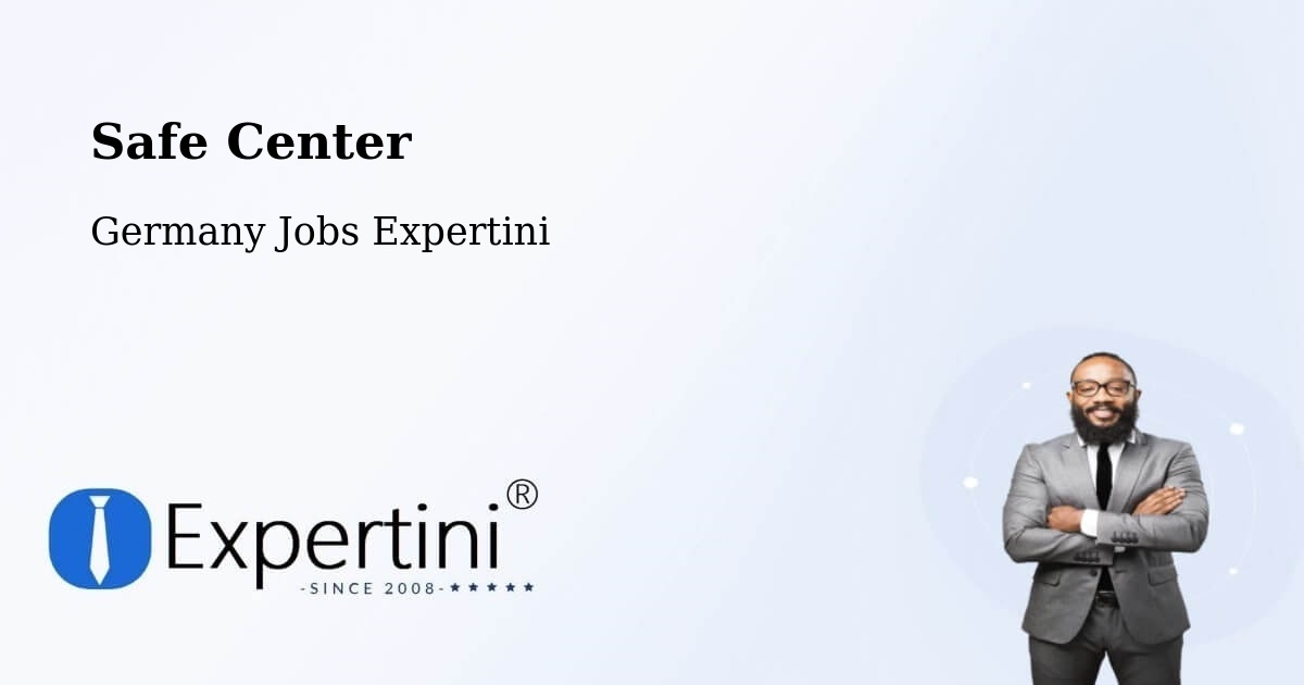 Safety Center – Bonefeld - Germany Jobs Expertini